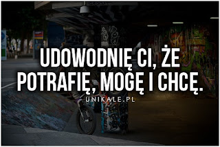 Chcieć to móc!