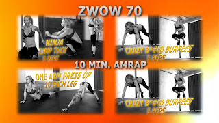 ZWOW #70 AMRAP – Crazy B Workout